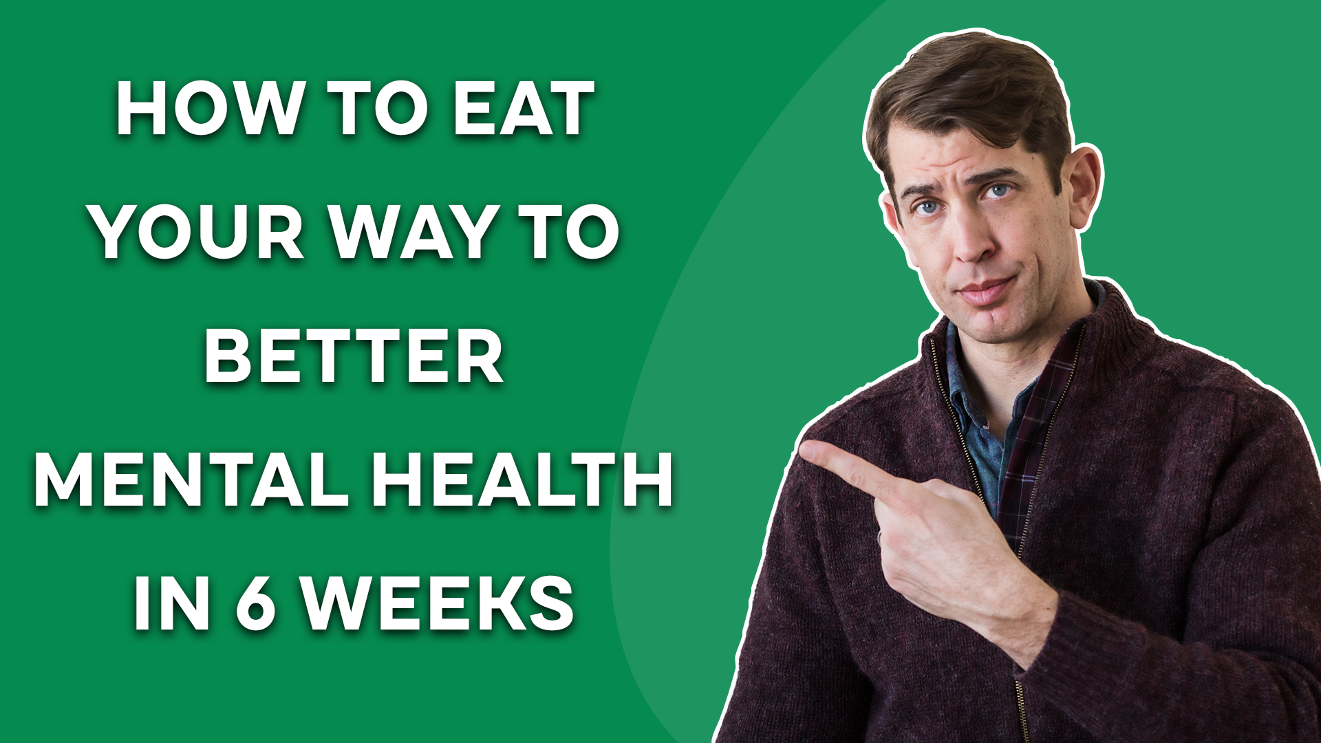 how-to-eat-your-way-to-better-mental-health-in-6-weeks-drew-ramsey-md